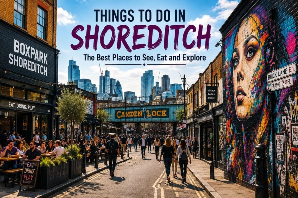 Things to Do in Shoreditch